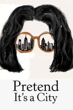 Pretend It's a City Pretend It's a City