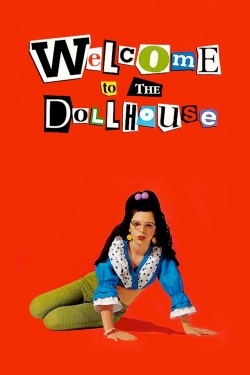 Welcome to the Dollhouse Welcome to the Dollhouse