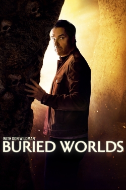 Buried Worlds with Don Wildman Buried Worlds with Don Wildman