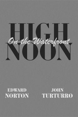 High Noon on the Waterfront High Noon on the Waterfront