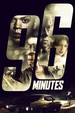 96 Minutes 96 Minutes