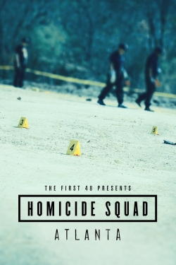 The First 48 Presents: Homicide Squad Atlanta The First 48 Presents: Homicide Squad Atlanta