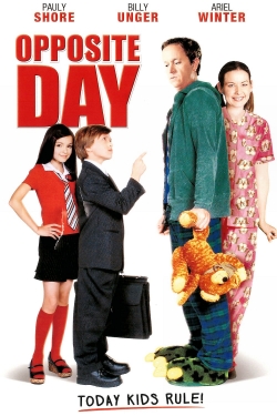 Opposite Day Opposite Day