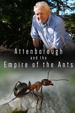 Attenborough and the Empire of the Ants Attenborough and the Empire of the Ants