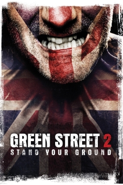 Green Street Hooligans 2 Green Street Hooligans 2