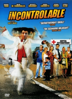 Incontrôlable Incontrôlable