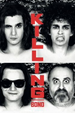 Killing Bono Killing Bono