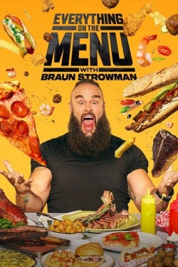 Everything On The Menu with Braun Strowman Everything On The Menu with Braun Strowman