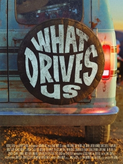 What Drives Us What Drives Us