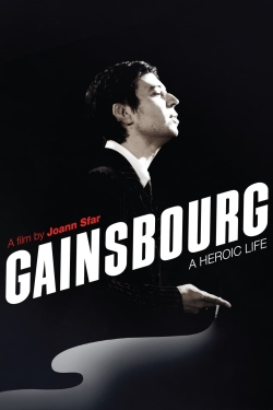 Gainsbourg: A Heroic Life Gainsbourg: A Heroic Life