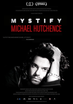 Mystify: Michael Hutchence Mystify: Michael Hutchence