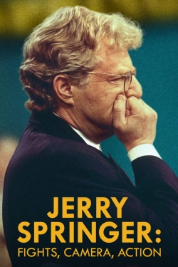 Jerry Springer: Fights, Camera, Action Jerry Springer: Fights, Camera, Action