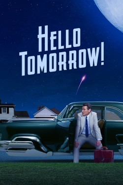 Hello Tomorrow! Hello Tomorrow!