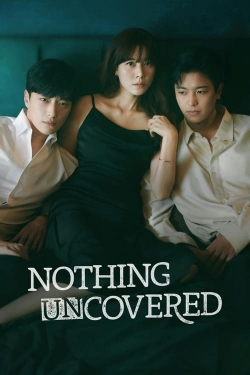 Nothing Uncovered Nothing Uncovered