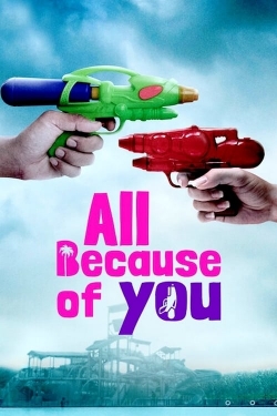 All Because of You All Because of You