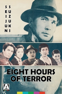 Eight Hours of Terror Eight Hours of Terror