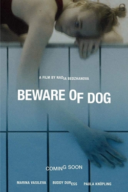 Beware of Dog Beware of Dog