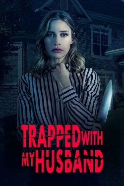 Trapped with My Husband Trapped with My Husband