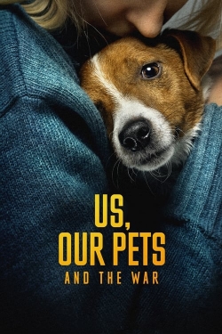 Us, Our Pets and the War Us, Our Pets and the War