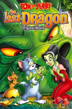 Tom and Jerry: The Lost Dragon Tom and Jerry: The Lost Dragon