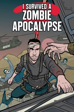 I Survived a Zombie Apocalypse I Survived a Zombie Apocalypse