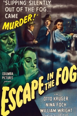 Escape in the Fog Escape in the Fog