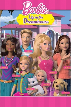 Barbie: Life in the Dreamhouse Barbie: Life in the Dreamhouse