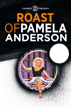 Comedy Central Roast of Pamela Anderson Comedy Central Roast of Pamela Anderson