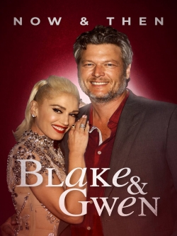 Blake and Gwen: Now and Then Blake and Gwen: Now and Then