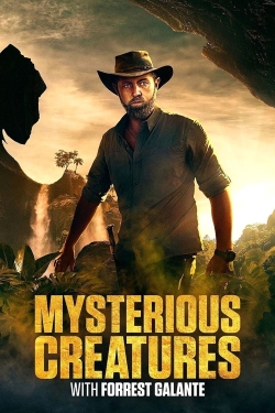 Mysterious Creatures with Forrest Galante Mysterious Creatures with Forrest Galante