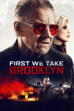 First We Take Brooklyn First We Take Brooklyn