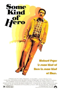 Some Kind of Hero Some Kind of Hero