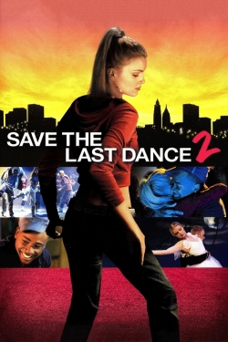 Save the Last Dance 2 Save the Last Dance 2