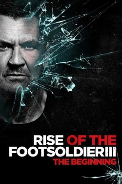 Rise of the Footsoldier 3 Rise of the Footsoldier 3