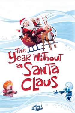 The Year Without a Santa Claus The Year Without a Santa Claus