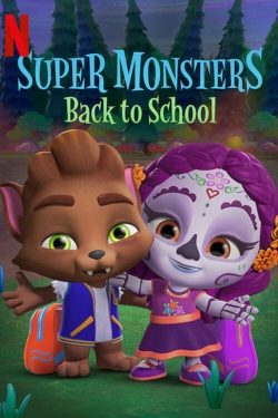 Super Monsters Back to School Super Monsters Back to School