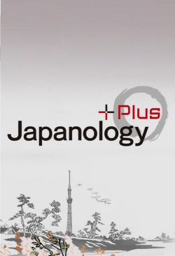 Japanology Plus Japanology Plus