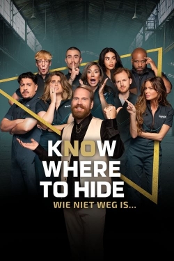 Know Where to Hide - Wie niet weg is… Know Where to Hide - Wie niet weg is…