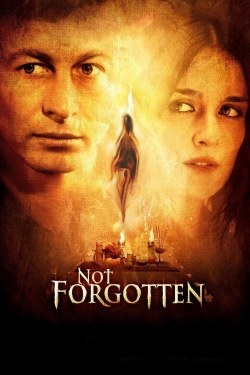 Not Forgotten Not Forgotten