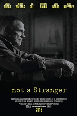 Not a Stranger Not a Stranger
