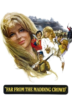 Far from the Madding Crowd Far from the Madding Crowd