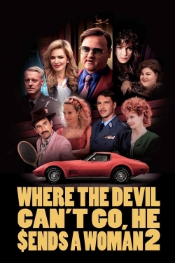 Where the Devil Can't Go, He Sends a Woman 2 Where the Devil Can't Go, He Sends a Woman 2