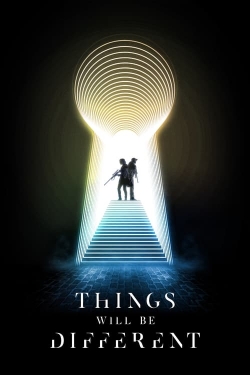 Things Will Be Different Things Will Be Different