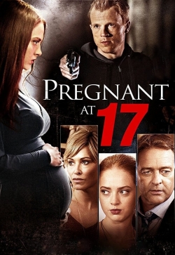 Pregnant At 17 Pregnant At 17