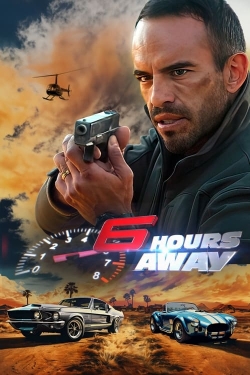 6 Hours Away 6 Hours Away