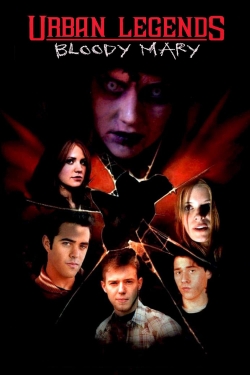 Urban Legends: Bloody Mary Urban Legends: Bloody Mary