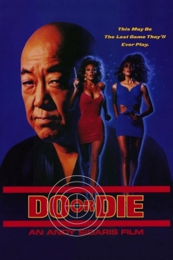 Do or Die Do or Die