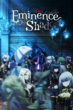 The Eminence in Shadow The Eminence in Shadow