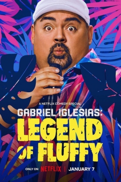 Gabriel Iglesias: Legend of Fluffy Gabriel Iglesias: Legend of Fluffy