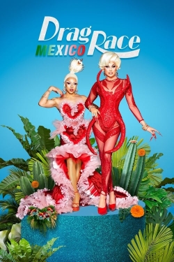Drag Race México Drag Race México